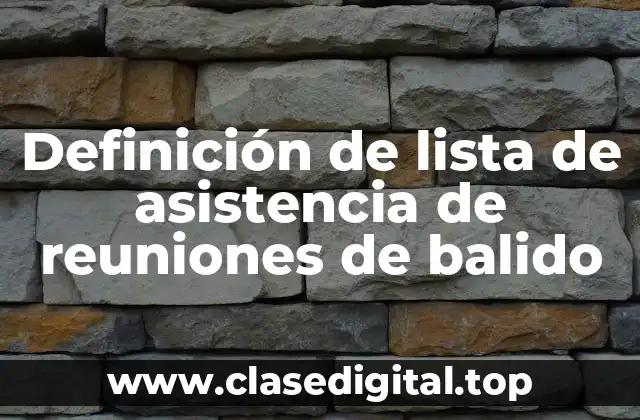 Definición de lista de asistencia de reuniones de balido