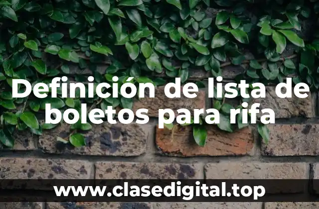 Ejemplos de lista de boletos para rifa