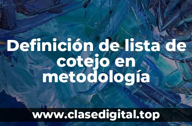 Definición de lista de cotejo en metodología