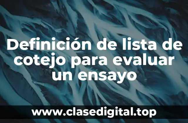 Definición de lista de cotejo para evaluar un ensayo