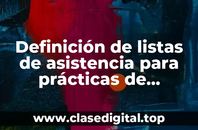 Definición de listas de asistencia para prácticas de observación