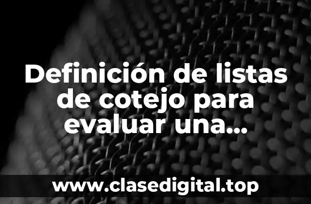 Definición de listas de cotejo para evaluar una infografía