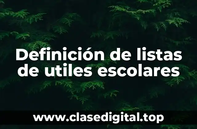 Ejemplos de listas de útiles escolares