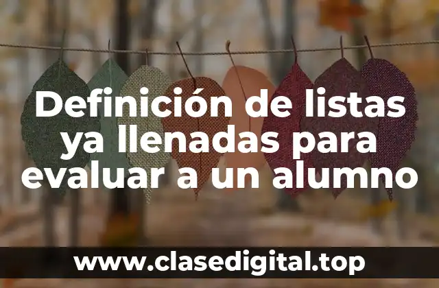 Definición de listas ya llenadas para evaluar a un alumno