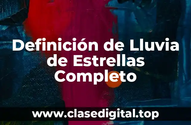 Ejemplos de Lluvia de Estrellas