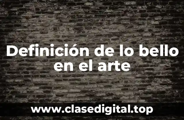 Definición de lo bello en el arte