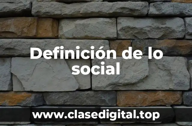 Definición de lo social