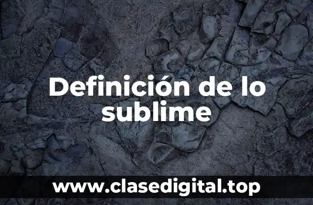 Definición de lo sublime