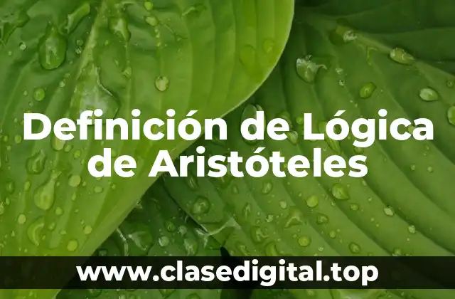 Definición de Lógica de Aristóteles