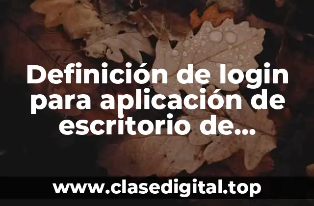 Definición de login para aplicación de escritorio de Windows