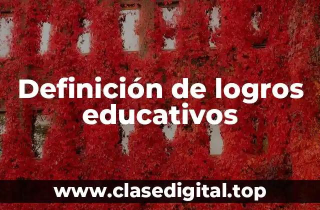 Definición de logros educativos