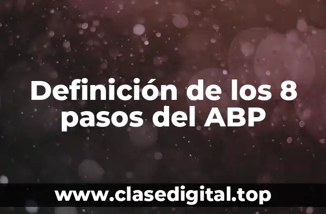 Definición de los 8 pasos del ABP
