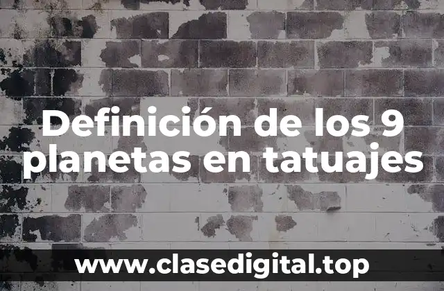 Definición técnica de los 9 planetas en tatuajes