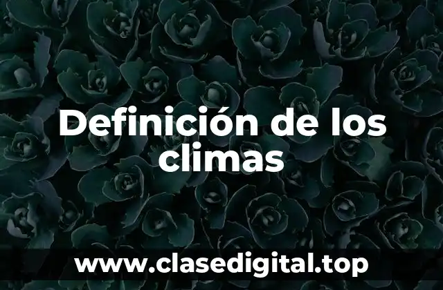 Definición de los climas