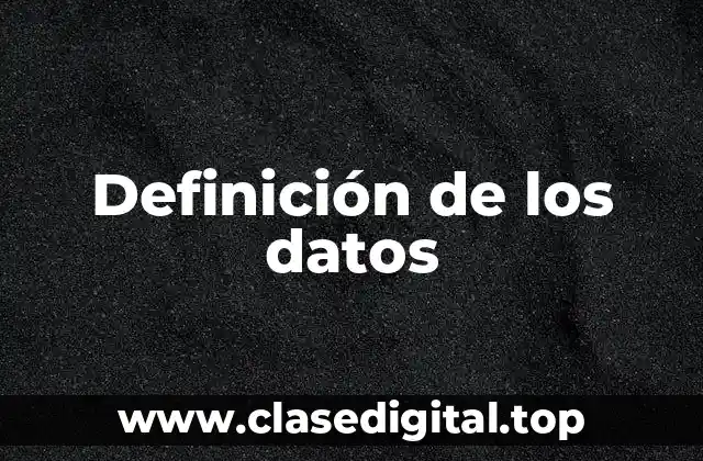 Definición de los datos