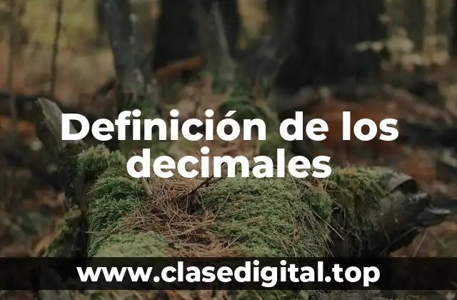 Definición de los decimales