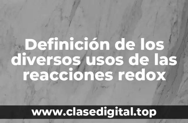 Ejemplos de reacciones redox