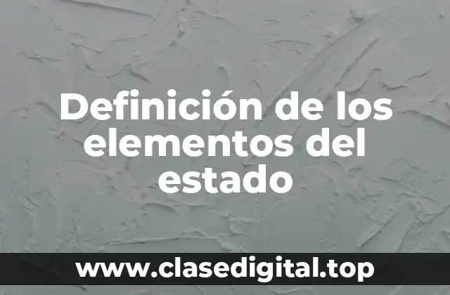 Definición de los elementos del estado