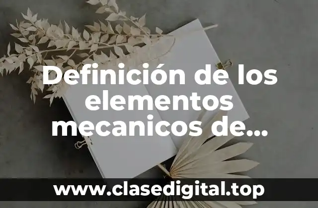 Definición de los elementos mecanicos de fijación