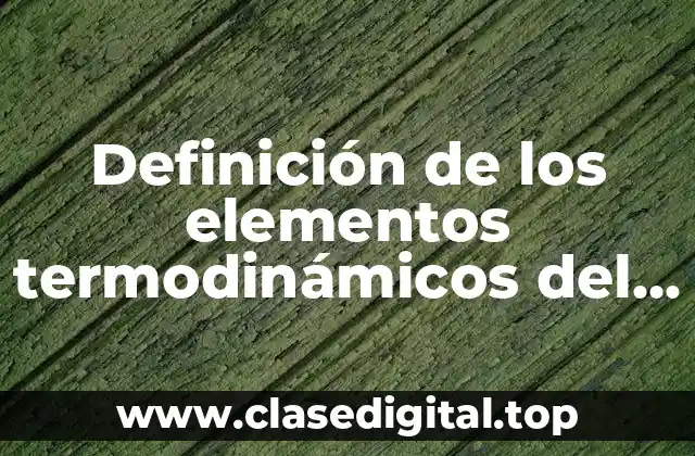 Definición de los elementos termodinámicos del clima