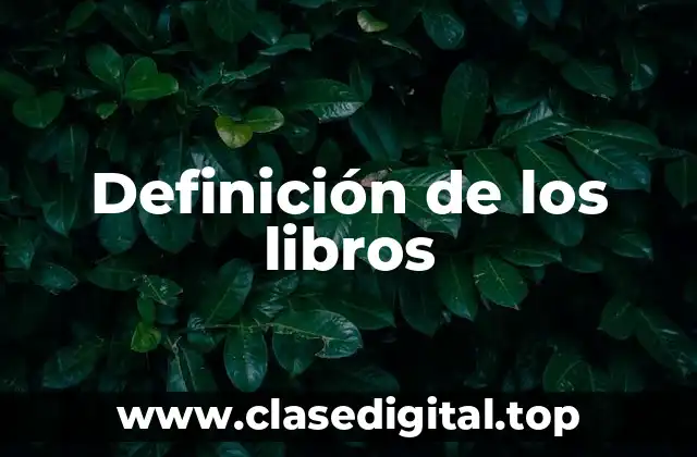 Definición de los libros