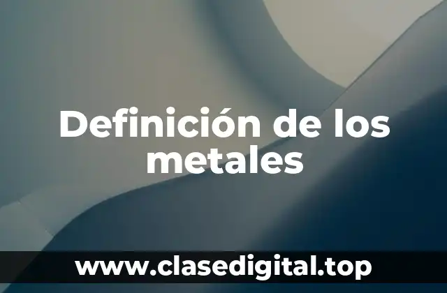 Ejemplos de metales