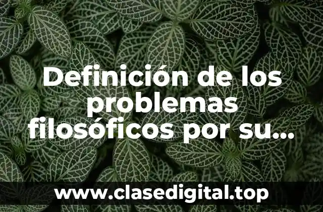 Definición de los problemas filosóficos por su objeto