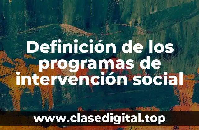 Definición de los programas de intervención social