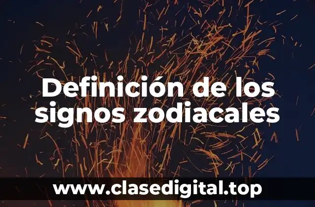 Definición de los signos zodiacales