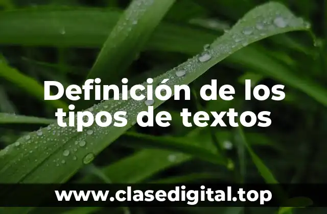 Definición de los tipos de textos