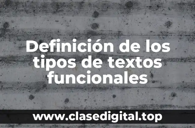 Definición de los tipos de textos funcionales
