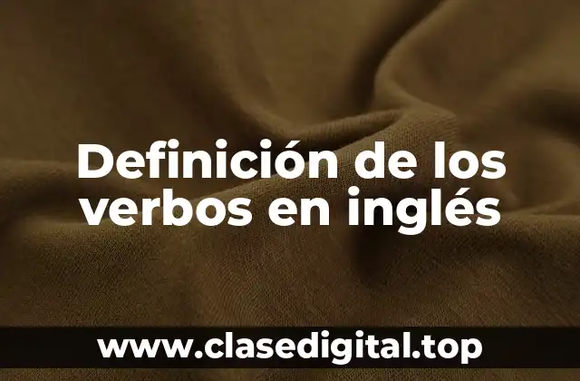 Definición de los verbos en inglés