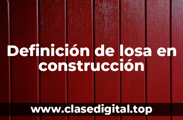 Definición de losa en construcción
