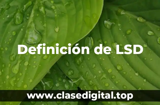 Definición de LSD