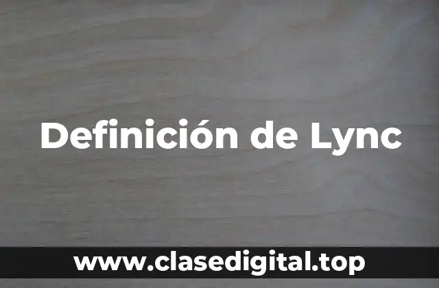 Definición de Lync