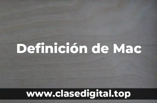Definición de Mac