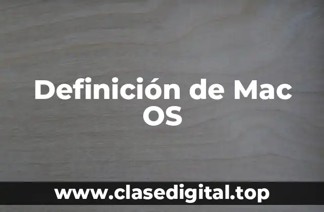 Definición de Mac OS