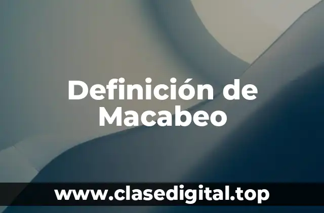 Definición de Macabeo
