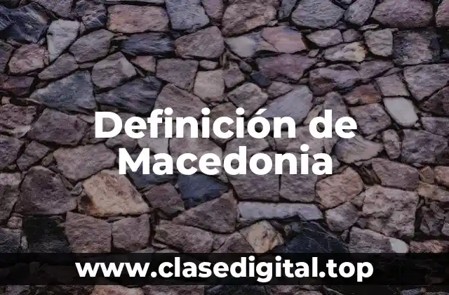 Definición de Macedonia