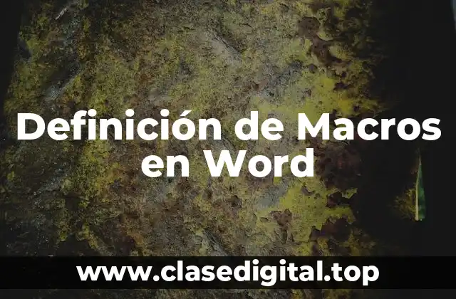 Definición de Macros en Word