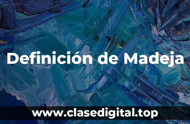 Definición de Madeja