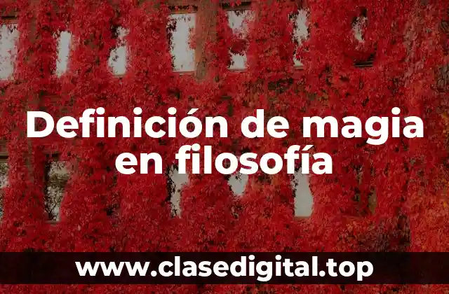Definición de magia en filosofía