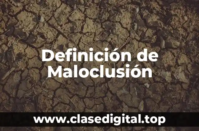 Definición de Maloclusión