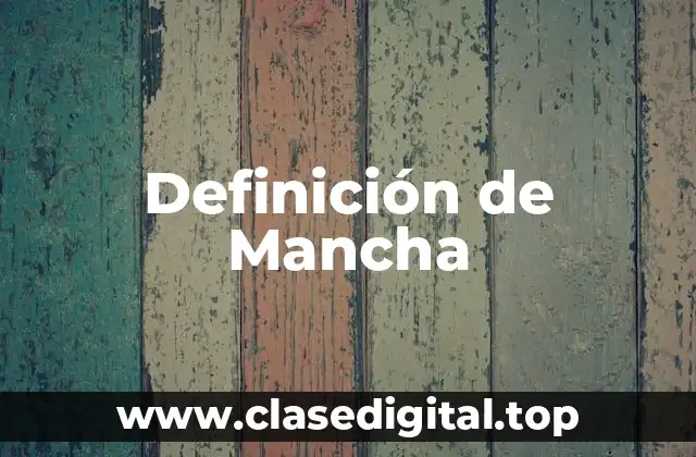 Definición de Mancha