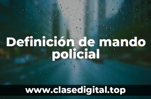 Definición de mando policial