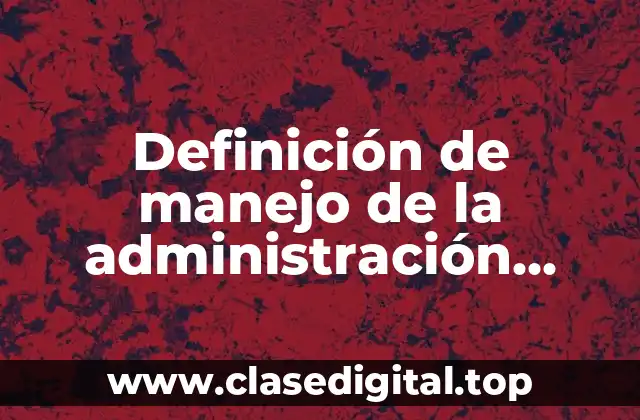 Definición de manejo de la administración sencilla