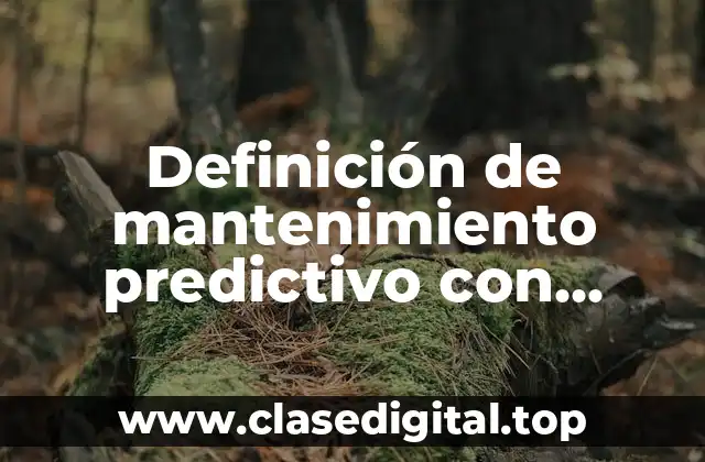 Definición de mantenimiento predictivo con vibraciones en un equipo