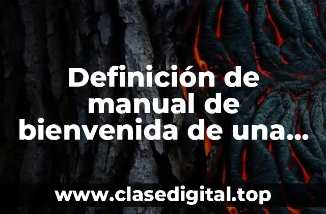 Definición de manual de bienvenida de una empresa de autos