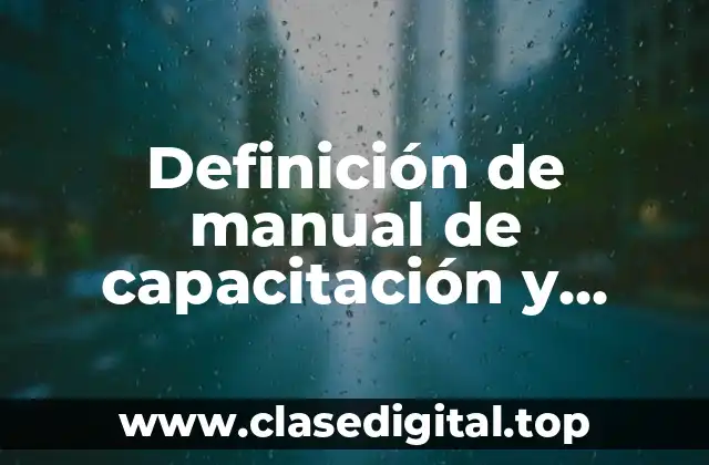Definición de manual de capacitación y desarrollo