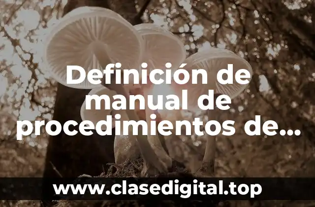 Definición de manual de procedimientos de una biblioteca